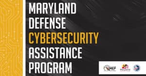Maryland Defense Cybersecurity Asistance Program